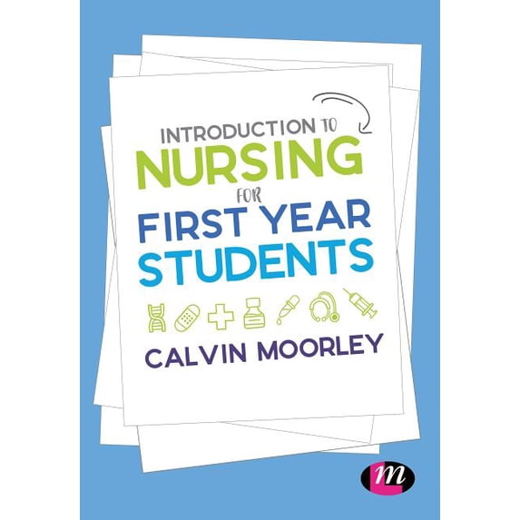 Introduction to Nursing for First Year Students, (Hardcover)