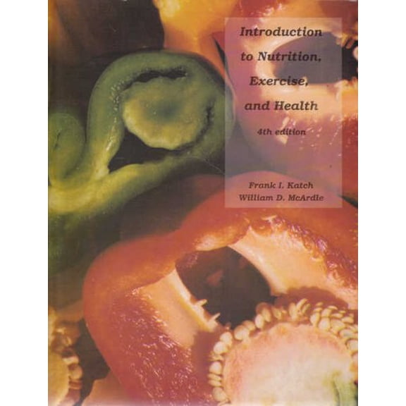 Pre-Owned Introduction to Nutrition, Exercise, and Health (Paperback) 0812115554 9780812115550