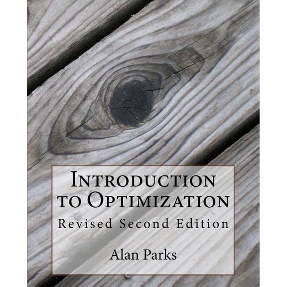 Introduction to Optimization: Second Edition (Paperback)