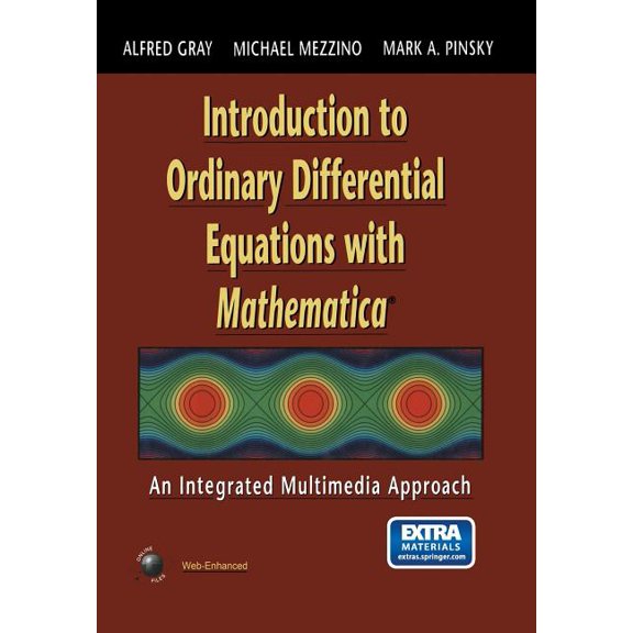 Introduction to Ordinary Differential Equations with Mathematica: An Integrated Multimedia Approach, (Paperback)
