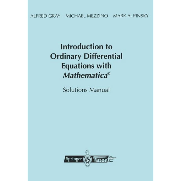 Introduction to Ordinary Differential Equations with Mathematica(r): Solutions Manual, (Paperback)