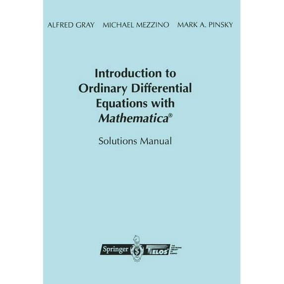 Introduction to Ordinary Differential Equations with Mathematica(r): Solutions Manual, (Paperback)