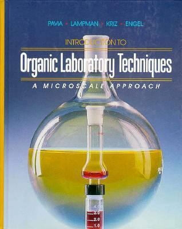 Introduction to Organic Lab Techniques A Microscale Approach