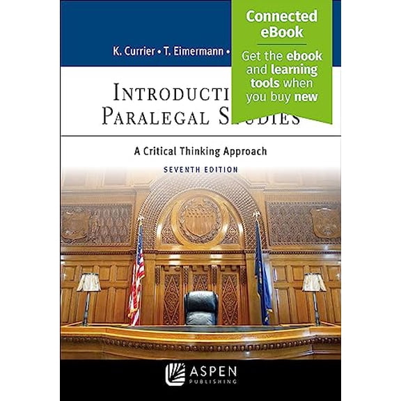 Pre-Owned Introduction to Paralegal Studies: A Critical Thinking Approach (Aspen Casebook Series)