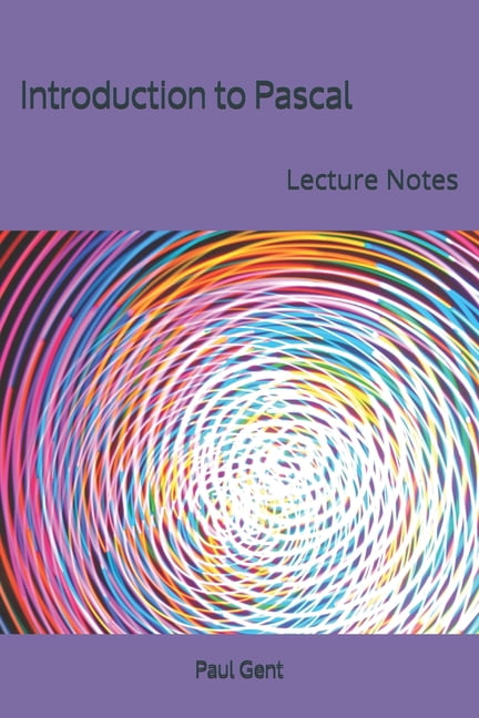 Introduction to Pascal: Lecture Notes (Paperback) - Walmart.com