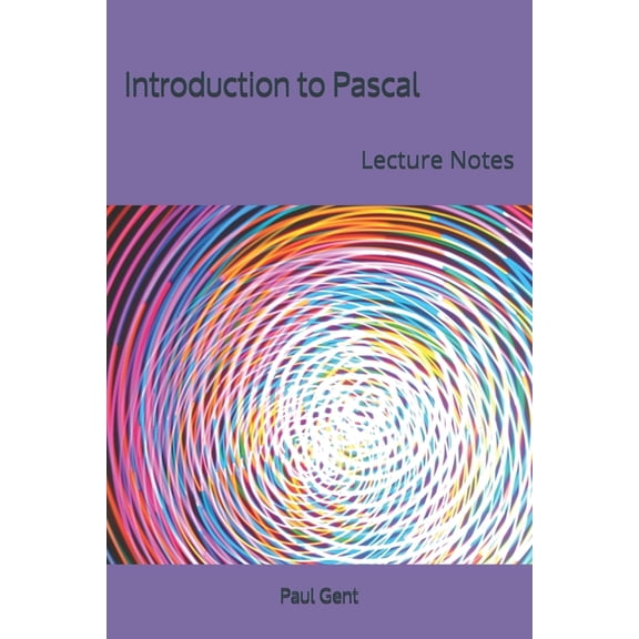 Introduction to Pascal: Lecture Notes (Paperback)