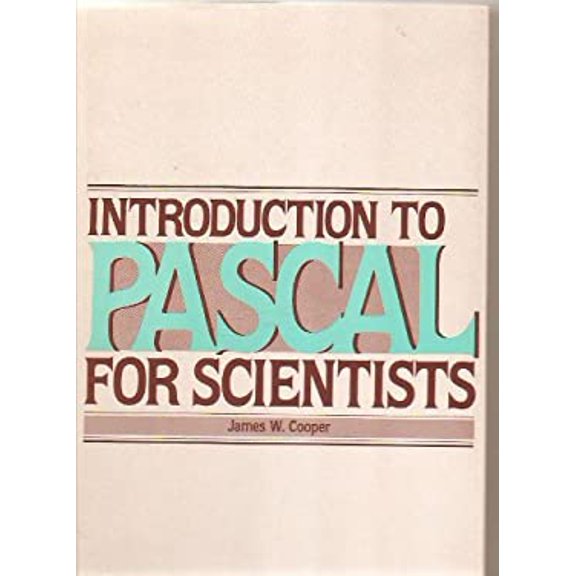 Pre-Owned Introduction to Pascal for Scientists (Hardcover) 9780471087854