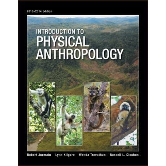 Pre-Owned Introduction to Physical Anthropology, Loose-leaf Version (Loose Leaf) 1285062035 9781285062037