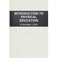 thumbnail image 1 of Introduction to Physical Education (Paperback), 1 of 1