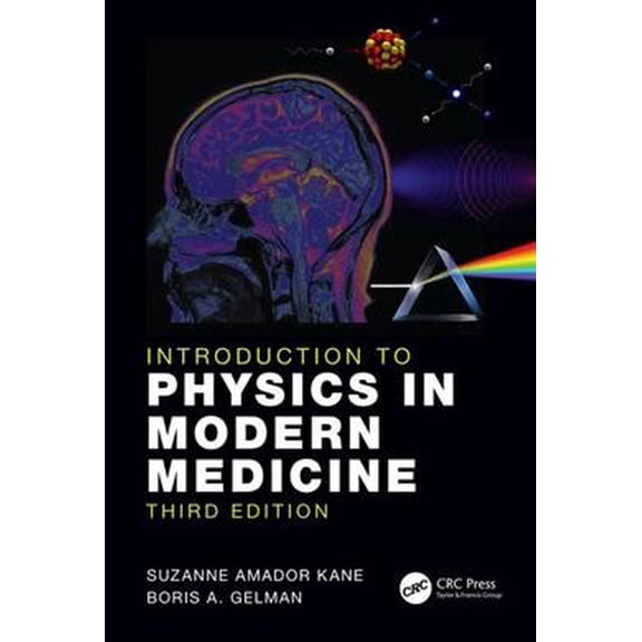 Pre-Owned Introduction to Physics in Modern Medicine, (Paperback)