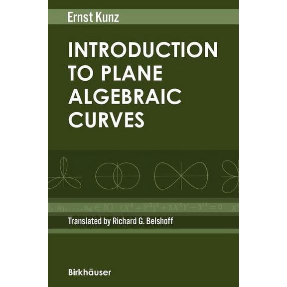 Introduction to Plane Algebraic Curves, (Paperback)