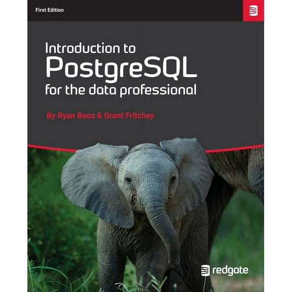 Introduction to PostgreSQL for the data professional., (Paperback)