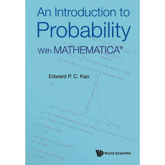 An Introduction to Probability: With Mathematica, (Paperback)