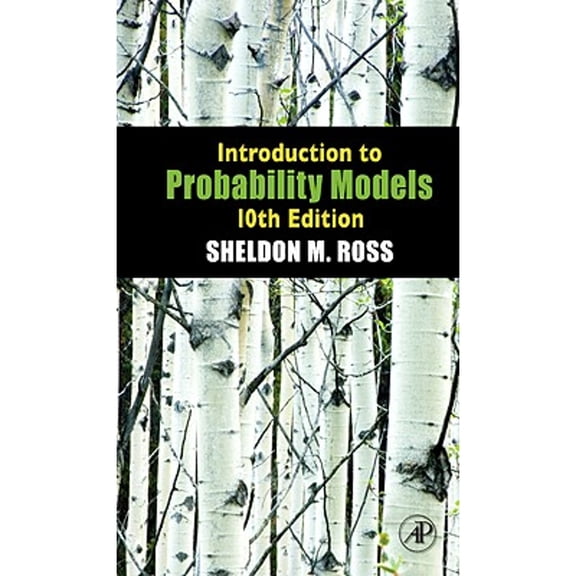 Introduction to Probability Models (Hardcover) by Sheldon M Ross