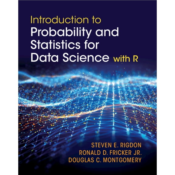 Introduction to Probability and Statistics for Data Science, (Hardcover)