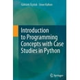 thumbnail image 1 of Introduction to Programming Concepts with Case Studies in Python, (Paperback), 1 of 1
