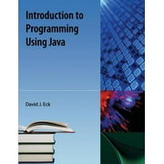 Introduction to Programming Using Java, Paperback