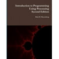 thumbnail image 1 of Introduction to Programming Using Processing, Second Edition (Paperback), 1 of 1