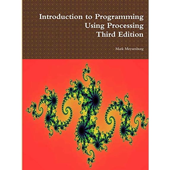 Pre-Owned Introduction to Programming Using Processing, Third Edition (Paperback)