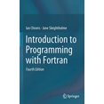 thumbnail image 1 of Pre-Owned Introduction to Programming with FORTRAN (Hardcover) 3319755013 9783319755014, 1 of 1
