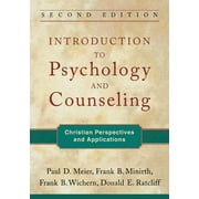 Introduction to Psychology and Counseling: Christian Perspectives and Applications (Paperback)