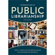 Introduction to Public Librarianship, Paperback
