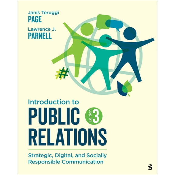 Introduction to Public Relations: Strategic, Digital, and Socially Responsible Communication, (Paperback)