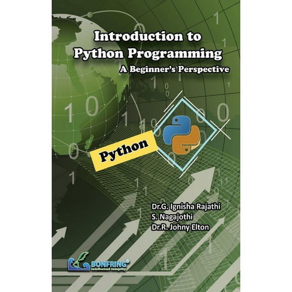 Introduction to Python Programming: A Beginner's Perspective, (Paperback)