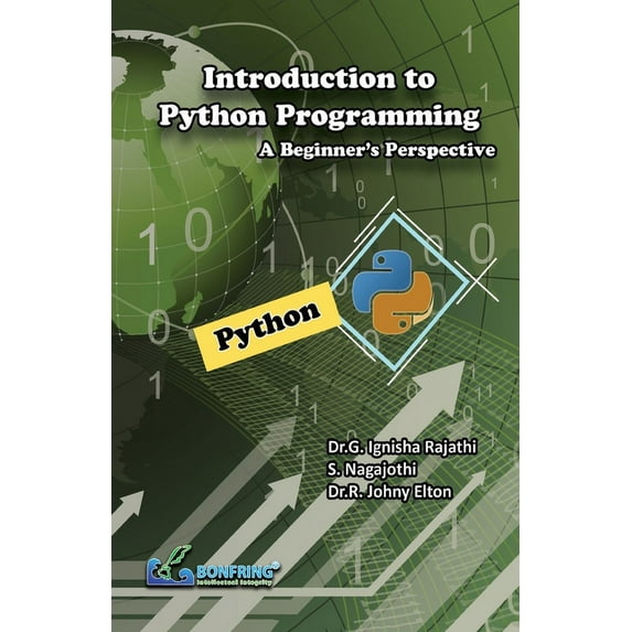 Introduction to Python Programming: A Beginner's Perspective, (Paperback)