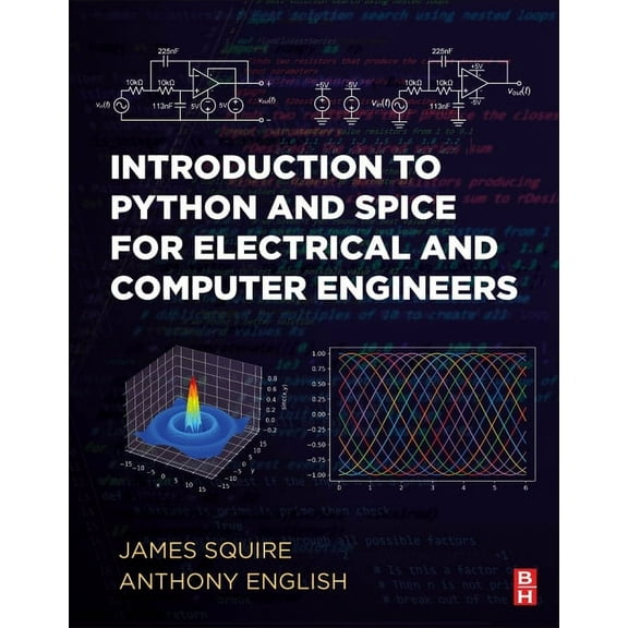 Introduction to Python and Spice for Electrical and Computer Engineers, (Paperback)