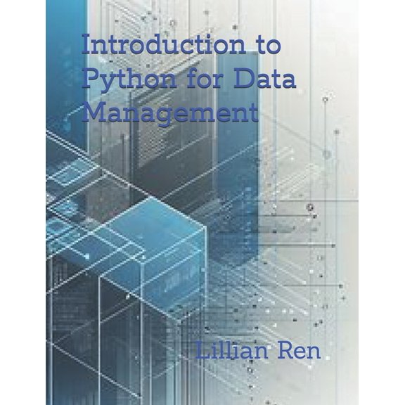 Introduction to Python for Data Management, (Paperback)
