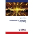 thumbnail image 1 of Introduction to Quantum Computing, (Paperback), 1 of 1