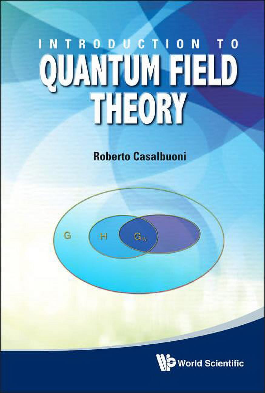 Introduction to Quantum Field Theory: Classical Mechanics to Gauge