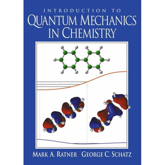 Pre-Owned Introduction to Quantum Mechanics in Chemistry (Paperback) 0138954917 9780138954918