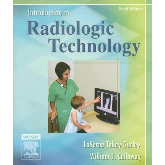 Pre-Owned Introduction to Radiologic Technology (Paperback) 0323035663 9780323035668