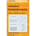 thumbnail image 1 of Introduction to Reconfigurable Computing: Architectures, Algorithms, and Applications, (Hardcover), 1 of 1