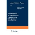 thumbnail image 1 of Lecture Notes in Physics Introduction to Relativistic Continuum Mechanics, Book 727, (Hardcover), 1 of 1