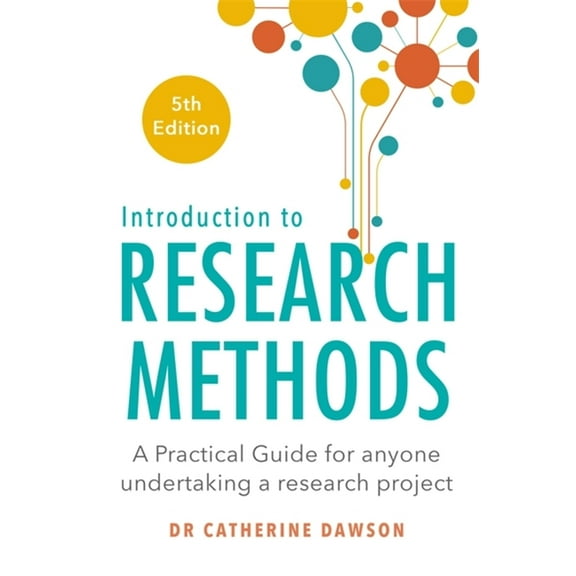 Introduction to Research Methods 5th Edition : A Practical Guide for Anyone Undertaking a Research Project (Paperback)