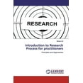 thumbnail image 1 of Introduction to Research Process for practitioners (Paperback), 1 of 1