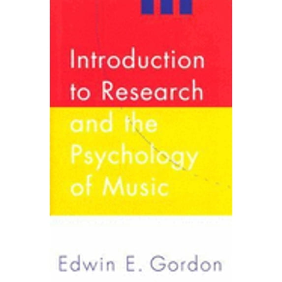 Pre-Owned Introduction to Research and the Psychology of Music (Hardcover) 1579990169 9781579990169
