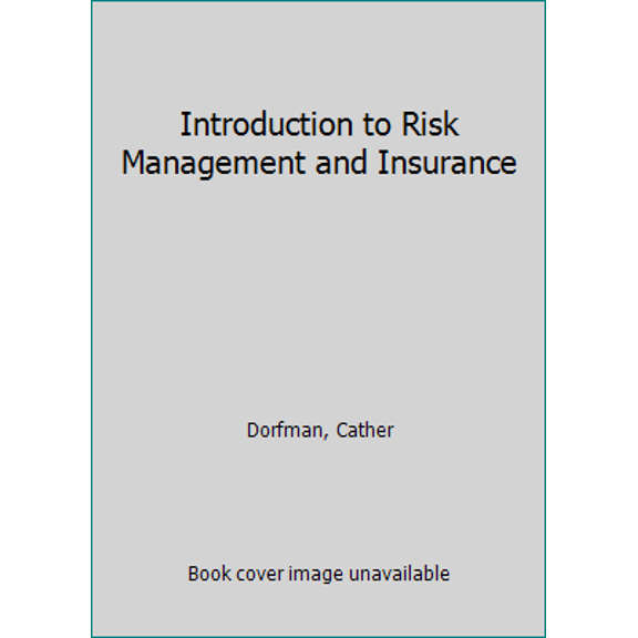 Pre-Owned Introduction to Risk Management and Insurance (Paperback) 9332549486 9789332549487