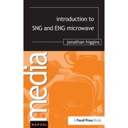 Introduction to SNG and ENG Microwave, Hardcover