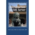 thumbnail image 1 of Introduction to SQL Server: Basic Skills for Any SQL Server User (Paperback) by K Brian Kelley Mvp, Bert Scalzo Phd, 1 of 1