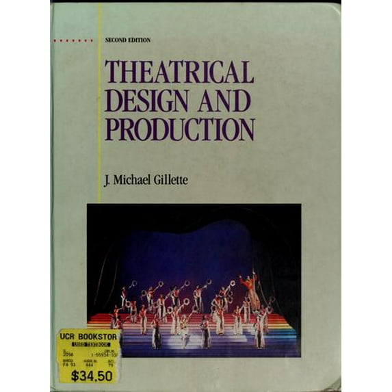 Pre-Owned Introduction to Scene Design and Construction, Lighting, Sou: Theatrical Design and Production : An Introduction to Scene Design and Construction, Lighting, Sound, Costume, and Makeup (Edition 2) (Hardcover)