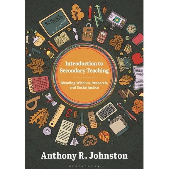 Anthony Johnston Introduction to Secondary Teaching (Paperback)