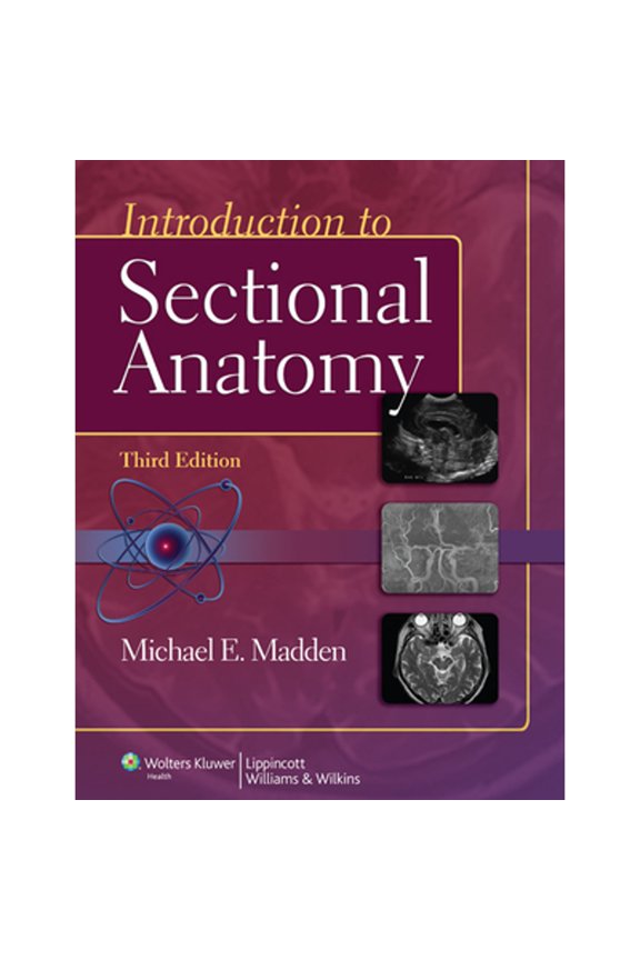 Pre-Owned Introduction to Sectional Anatomy with Access Code (Hardcover) 1609139615 9781609139612