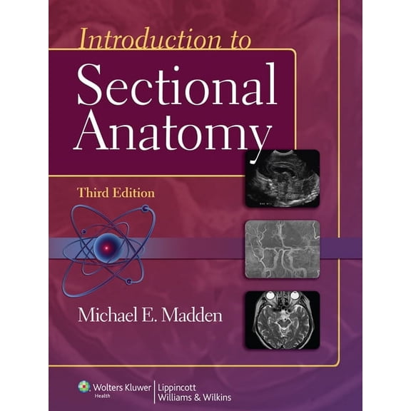 Introduction to Sectional Anatomy with Access Code, (Hardcover)