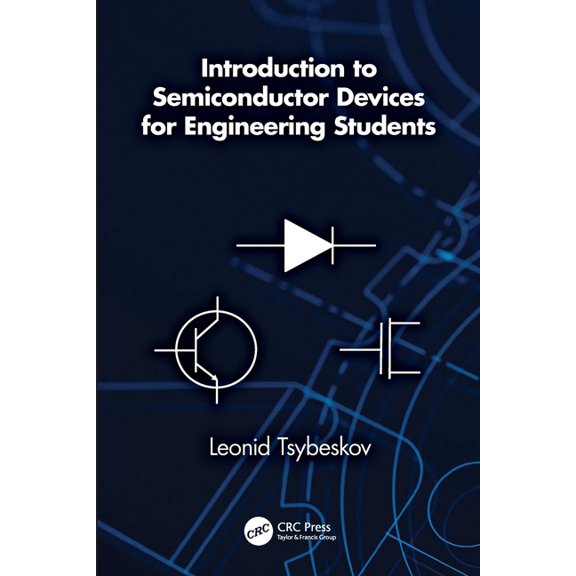 Introduction to Semiconductor Devices for Engineering Students, (Paperback)