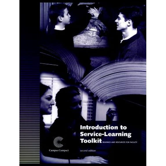 Pre-Owned Introduction to Service-Learning Toolkit: Readings and Resources for Faculty (Paperback) 0972939415 9780972939416