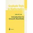 thumbnail image 1 of Pre-Owned Introduction to Smooth Manifolds (Graduate Texts in Mathematics) (Paperback) 0387954481 9780387954486, 1 of 1